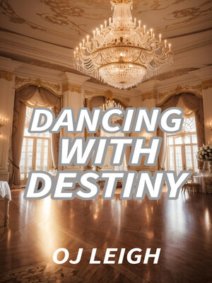 cover image of Dancing with Destiny